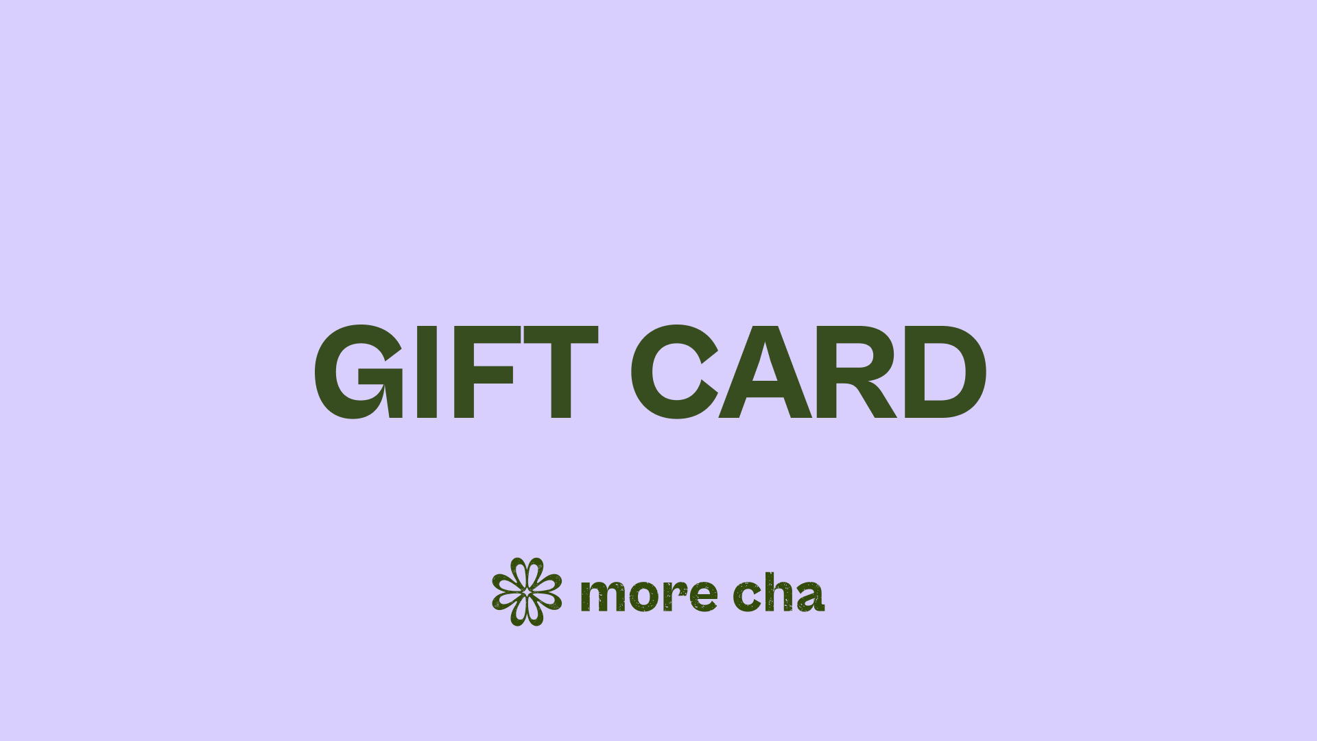 more cha gift card
